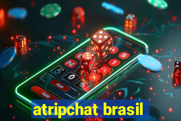 atripchat brasil